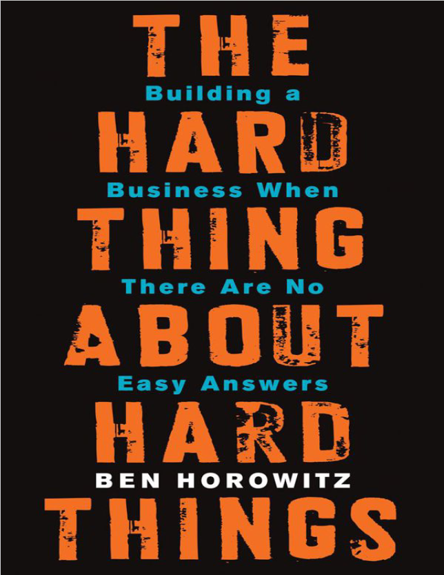 The Hard Thing About Hard Things